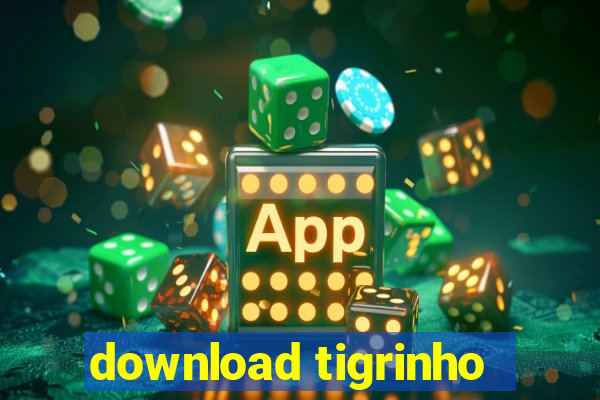 download tigrinho