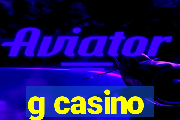 g casino