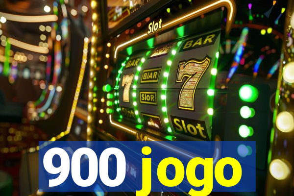 900 jogo