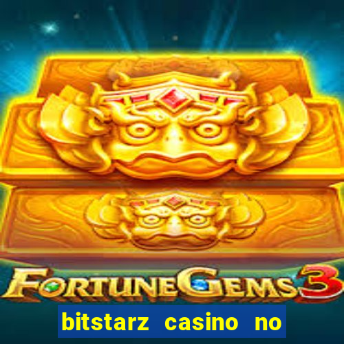 bitstarz casino no deposit bonus codes