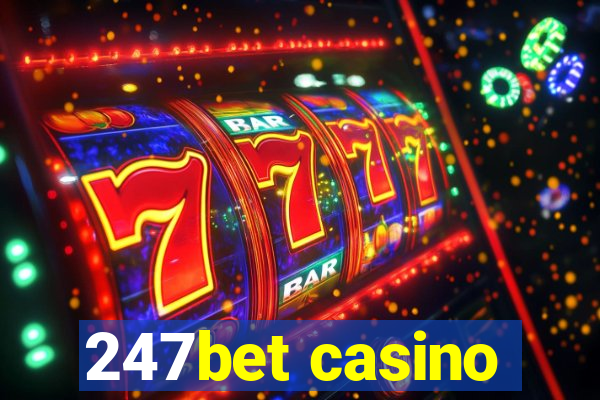 247bet casino