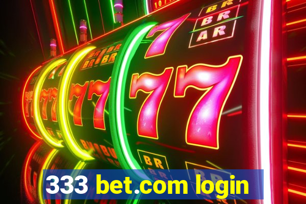 333 bet.com login