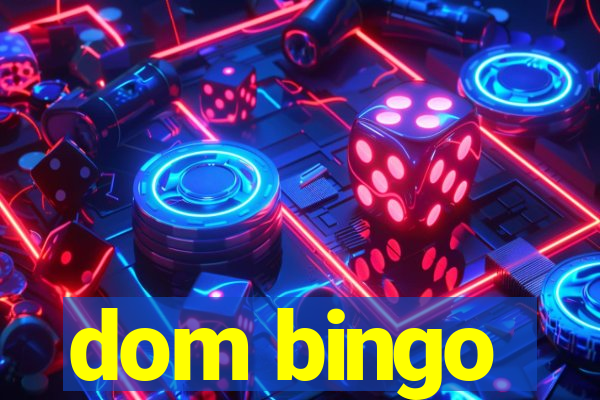 dom bingo