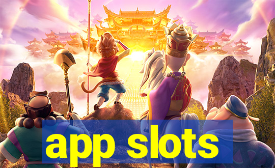 app slots