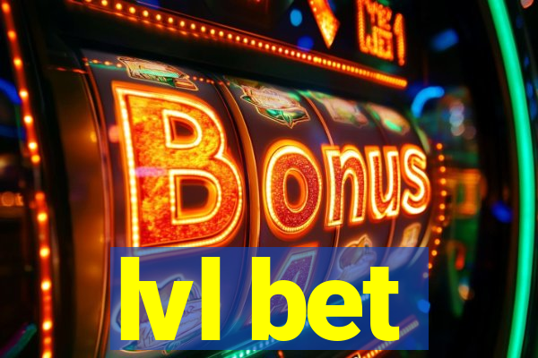 lvl bet