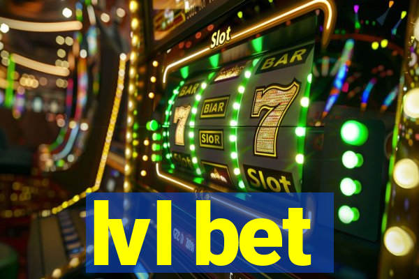 lvl bet