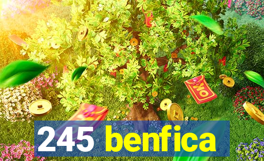 245 benfica