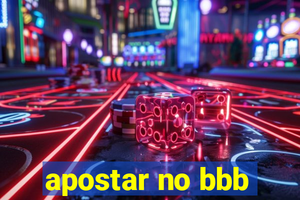 apostar no bbb