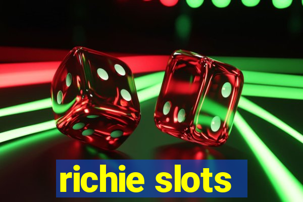 richie slots