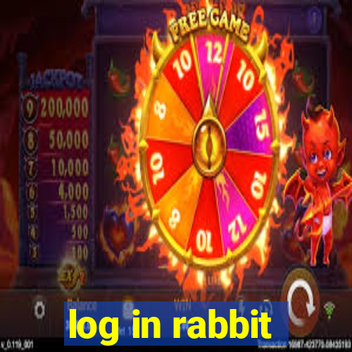 log in rabbit