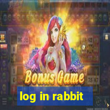 log in rabbit