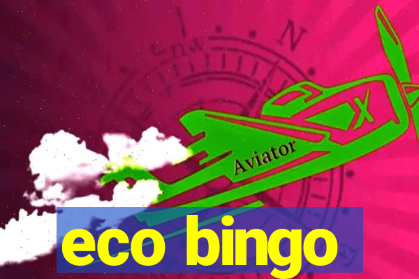 eco bingo