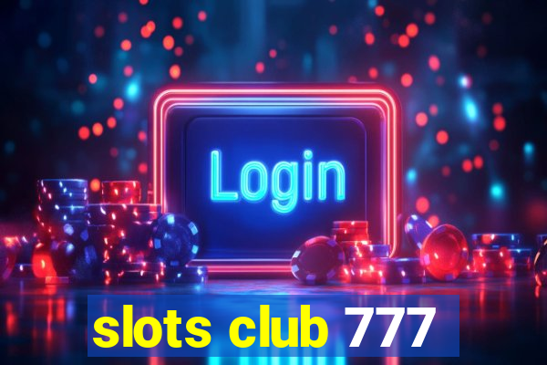 slots club 777