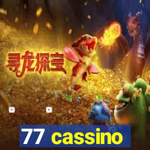 77 cassino