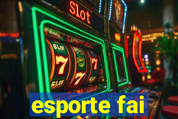 esporte fai