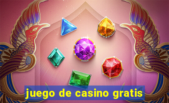 juego de casino gratis