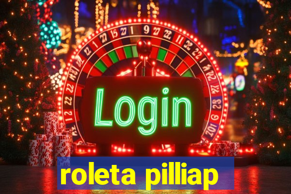 roleta pilliap