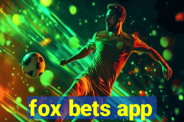 fox bets app