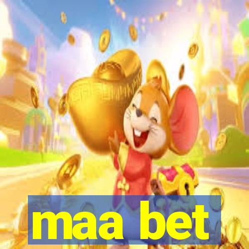 maa bet