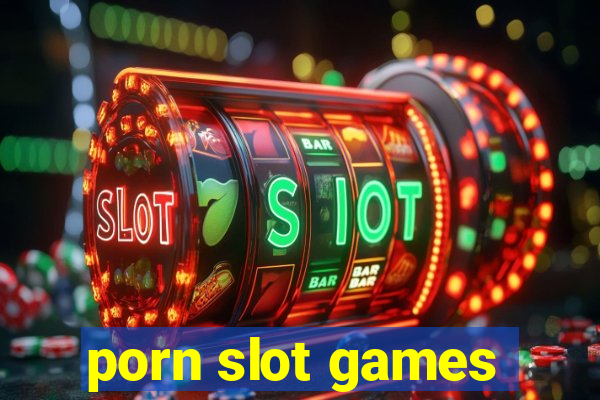 porn slot games