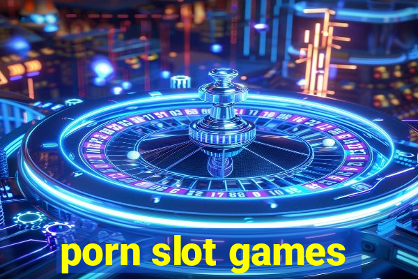 porn slot games