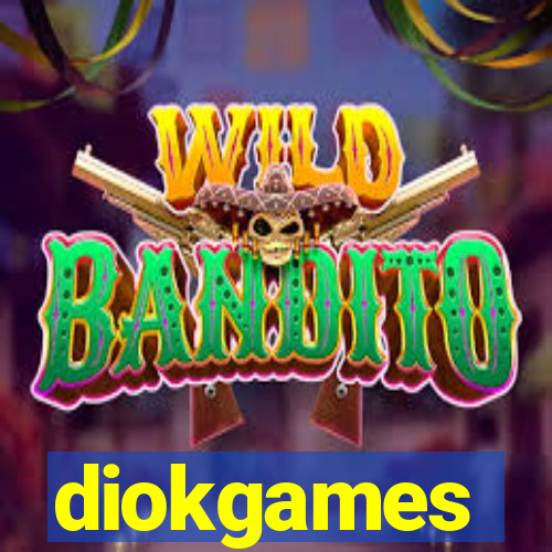 diokgames