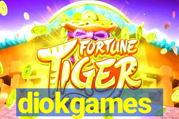 diokgames