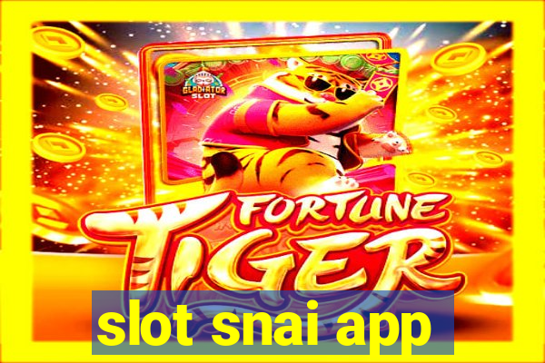 slot snai app