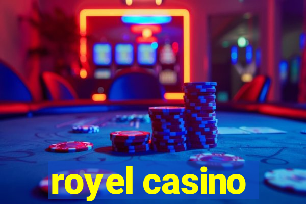 royel casino