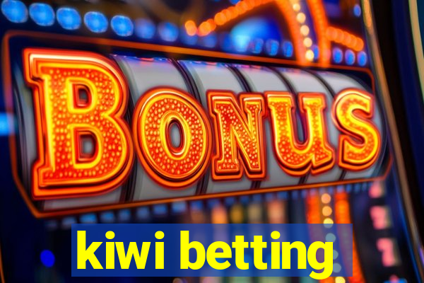 kiwi betting