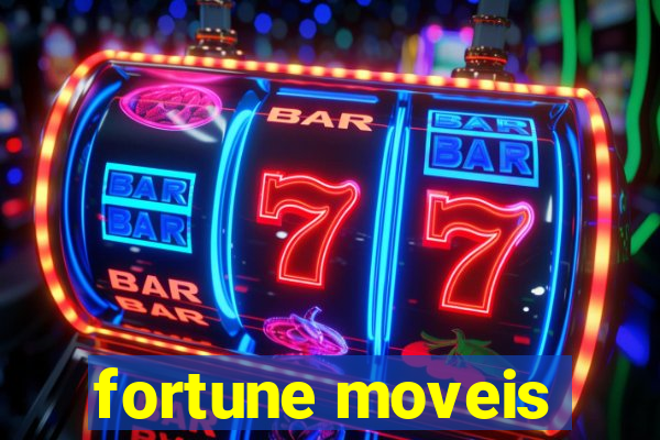 fortune moveis