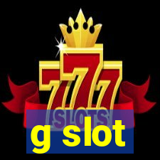 g slot