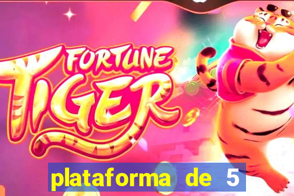 plataforma de 5 reais tigre bet