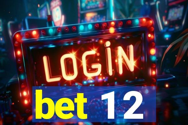 bet 1 2