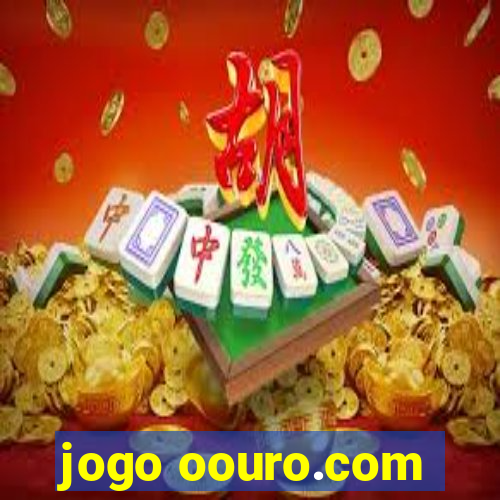 jogo oouro.com