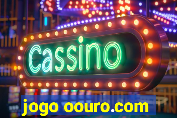 jogo oouro.com