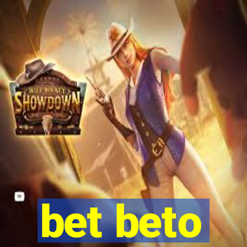 bet beto