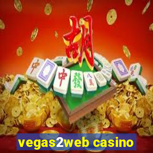 vegas2web casino