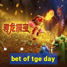 bet of tge day