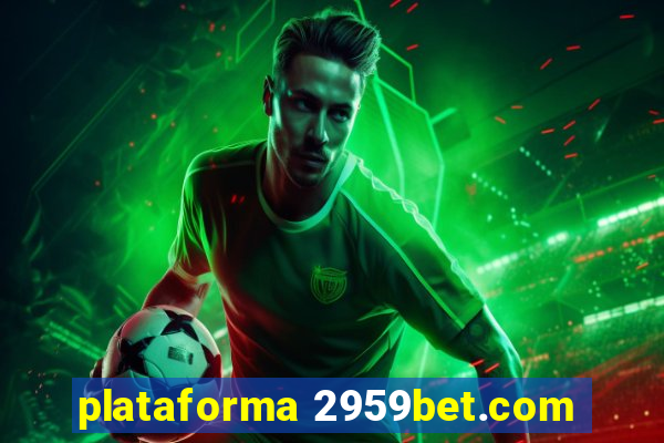 plataforma 2959bet.com