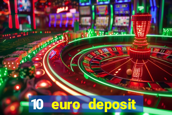 10 euro deposit casino paysafecard