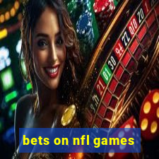 bets on nfl games