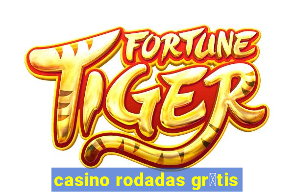 casino rodadas gr谩tis