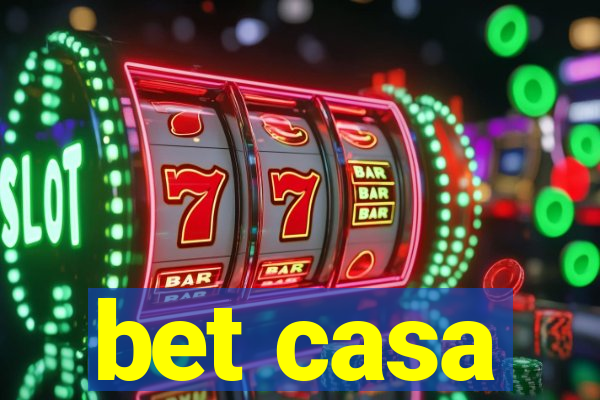 bet casa