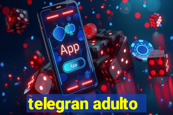 telegran adulto