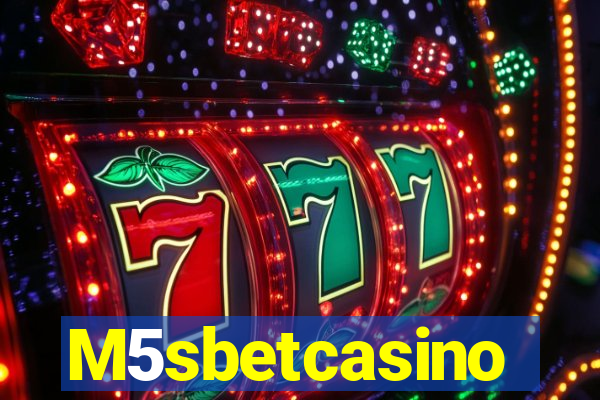 M5sbetcasino