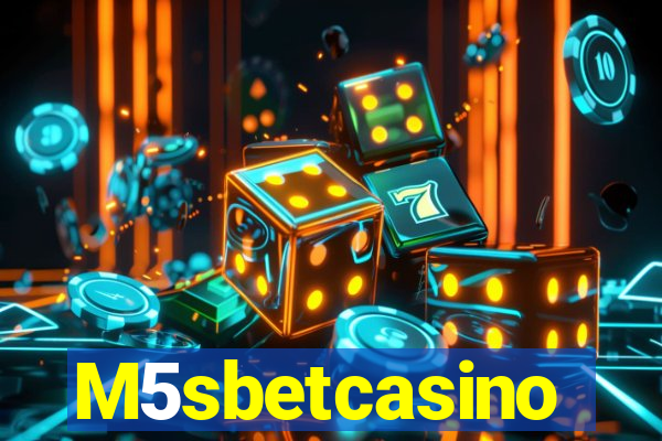 M5sbetcasino