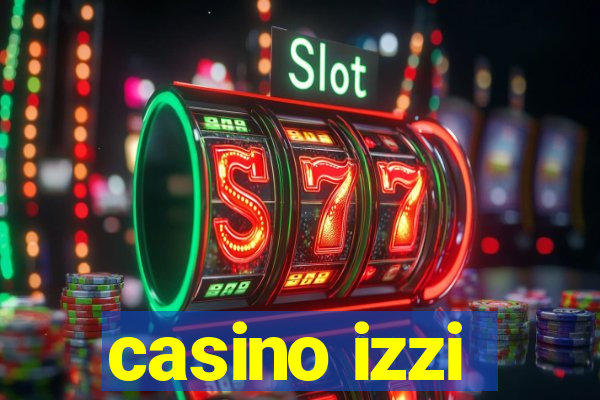 casino izzi