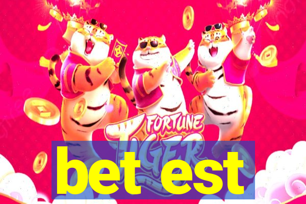 bet est