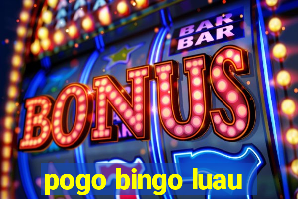 pogo bingo luau